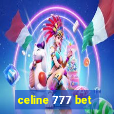 celine 777 bet